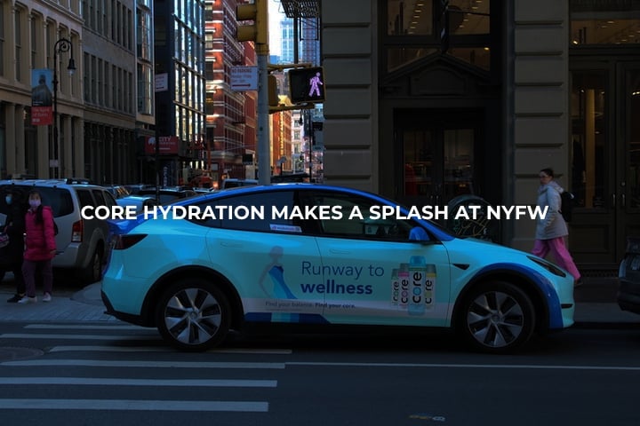 Core Hydration NYFW campaign